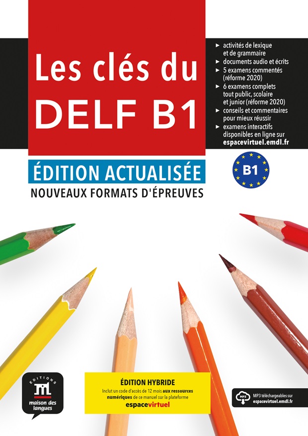Les clés du Nouveau DELF (B1) Éd. actualisée – Édition hybride